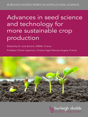 cover image of Advances in seed science and technology for more sustainable crop production